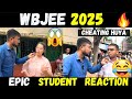 WBJEE 2025:Epic Student Reaction😱Expected Rank=Expected College✅ Most Toughest WBJEE ever?✅