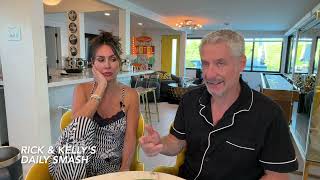 RICK & KELLY'S DAILY SMASH *MONDAY JUNE 1ST* WEEKEND HIGHLIGHTS & MORE FAMILY DRAMA