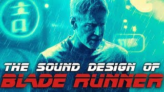 The Sound Design of BLADE RUNNER 2049