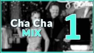 CHA CHA MUSIC MIX | #1
