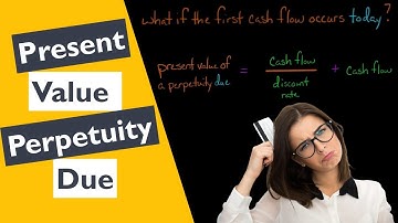 Present Value of a Perpetuity Due