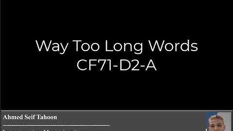 Way Too Long Words (Codeforces) CF71 D2 A