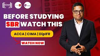 ACCA SBR Full Introduction Class | Paper Structure + Strategy to Pass SBR, CIMA MCS & Dip IFRS