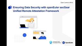 Ensuring Data Security with openEuler secGear Unified Remote Attestation Framework