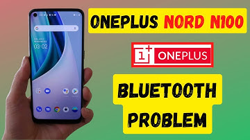How to Fix Bluetooth Problem OnePlus Nord N100 || Bluetooth Not conencting/pairing solved