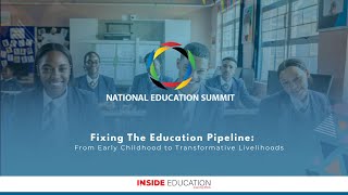 National Education Summit Highlights | ECD, Skills, Vocational Pathways & Growth