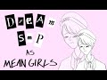 Dream smp as Mean Girls the musical ll animatic