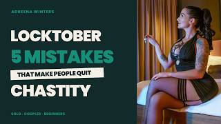 Trying Locktober? Avoid These 5 Chastity Mistakes