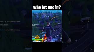 who LET UNC in!? #fortnite