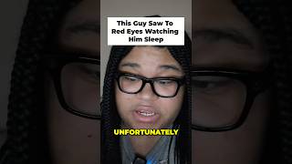 He Saw Red Eyes Watching Him Sleep #scarystories #shorts