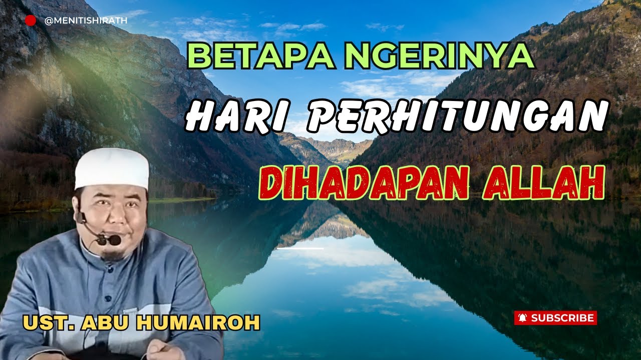 HARI PEMBALASAN PADA HARI KIAMAT || ust. ABU HUMAIROH