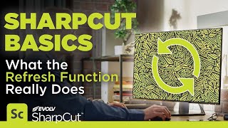 Sharpcut Tutorial: What the Refresh Function Really Does | EVOLV SharpCut