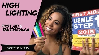 How to Highlight First Aid for MEMORIZATION | Annotating