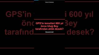Uluğ Bey'in GPS'i: Tarih Öncesi Teknoloji! 🌍✨ #shorts #gps#galileo#glonass #beidou #gnss #astronomy
