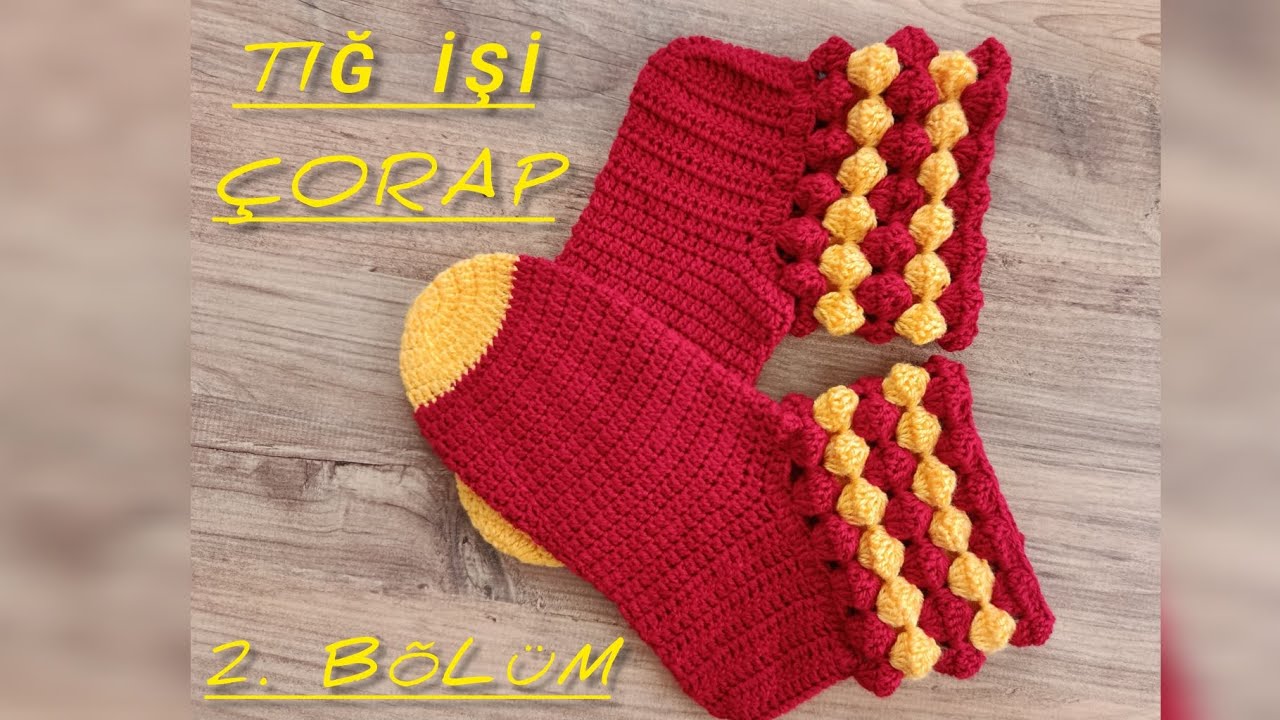 Tığ işi çok kolay çorap örüyoruz❤ 2.BÖLÜM