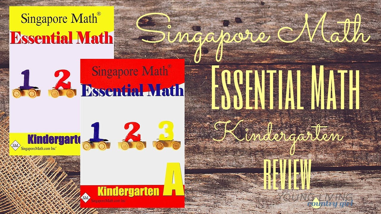 Homeschool Curriculum Singapore Math Kindergarten YouTube