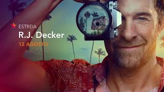 STAR CHANNEL BIG PREMIERE: R.J. DECKER
