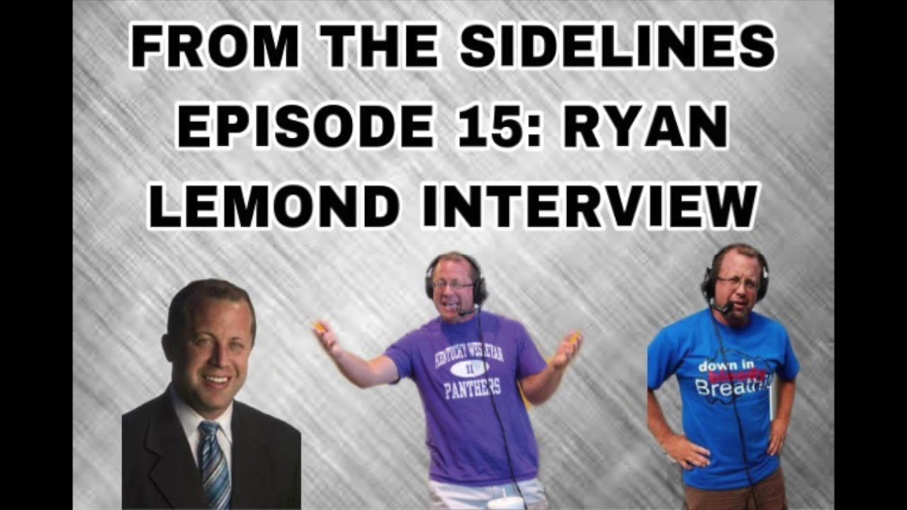 From The Sidelines E15: Ryan Lemond Interview - YouTube