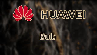 Bulb - Huawei Mate XT Ultimate Design Notification Sound