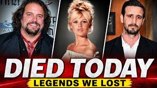 8 Famous Celebrities Who DIED Today