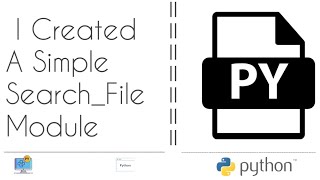 I Created A Simple Search File Module In Python