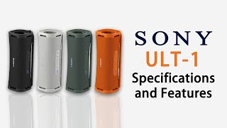 Discover the Sony ULT 1 Speaker