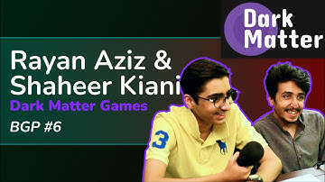 Rayan and Shaheer (Dark Matter Games; previously XG Studios) - Bold GameDev Podcast #6 - Urdu/اردو