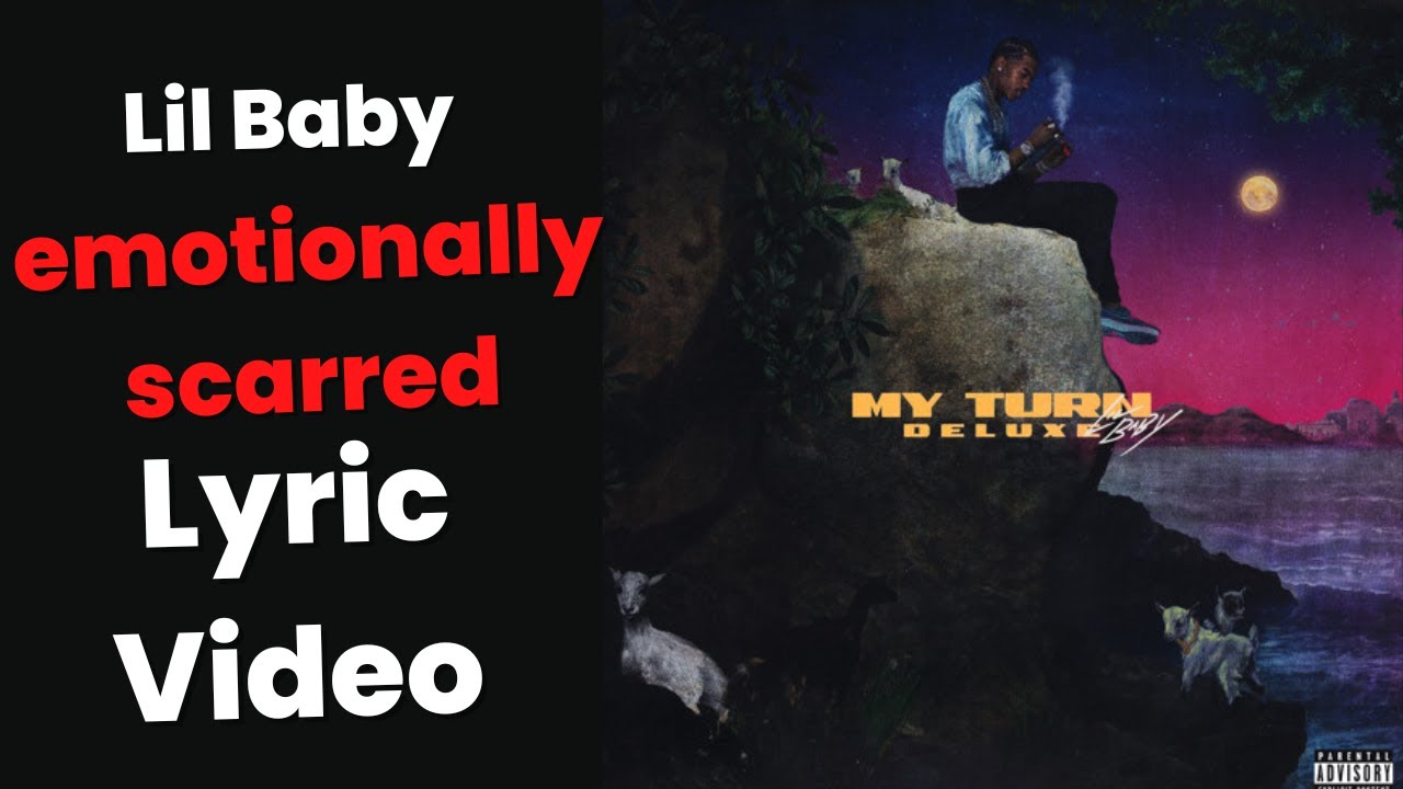 Lil Baby Emotionally Scarred (Lyrics) YouTube