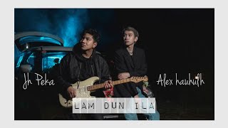 Alex Hauhulh ft Jh Peka - Lam Dun Ila chords