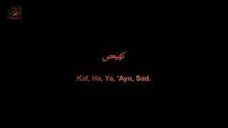 Kaf, Ha, Ya, 'Ayn, Sad.