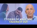 Talking It Out | 7 Toxins of Marriage | Ep 3