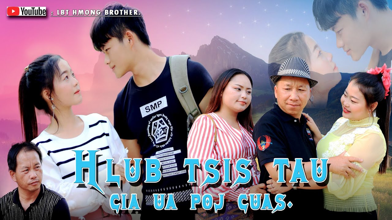 hlub tsis tau cia ua poj cuas thiab yawg cuas  HD
