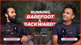Barefoot, Backwards & Beyond | The Unconventional Running Journey of Sarthak Malani | Urbantarzan