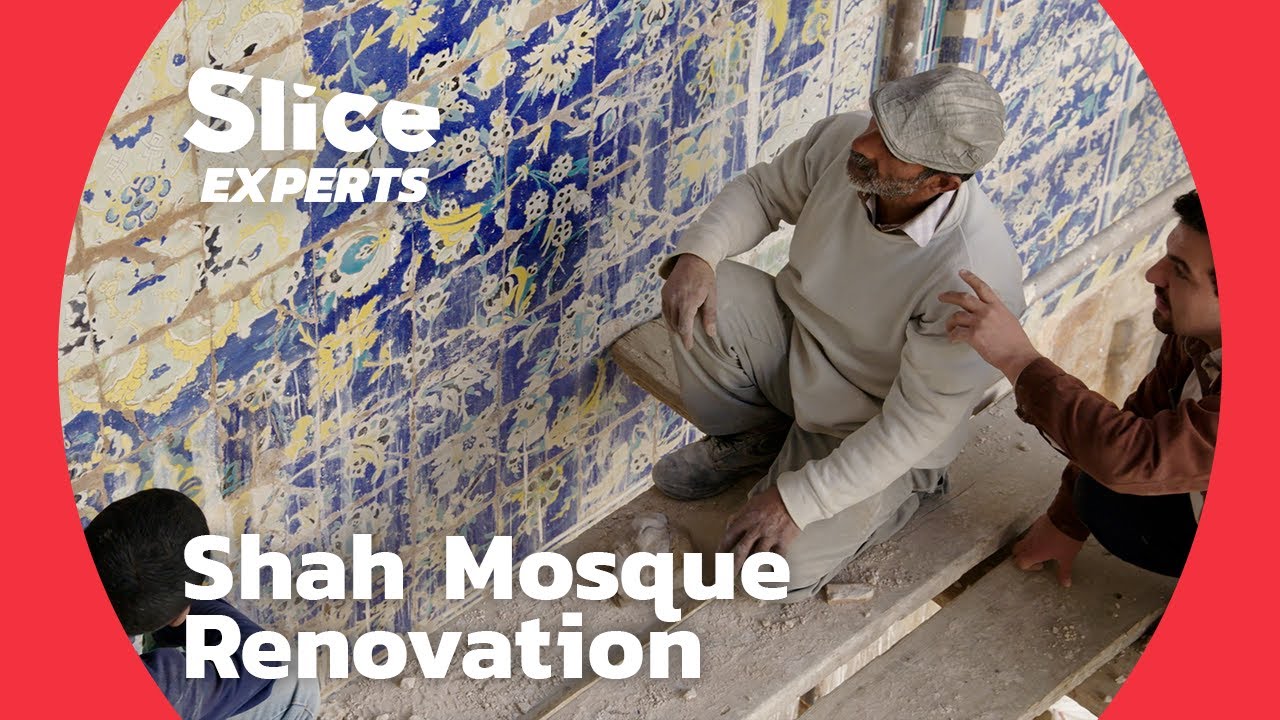 The Renovation of Shah Abbas Mosque | SLICE EXPERTS