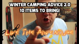 Winter Camping Advice 2.0 (10 Useful items)