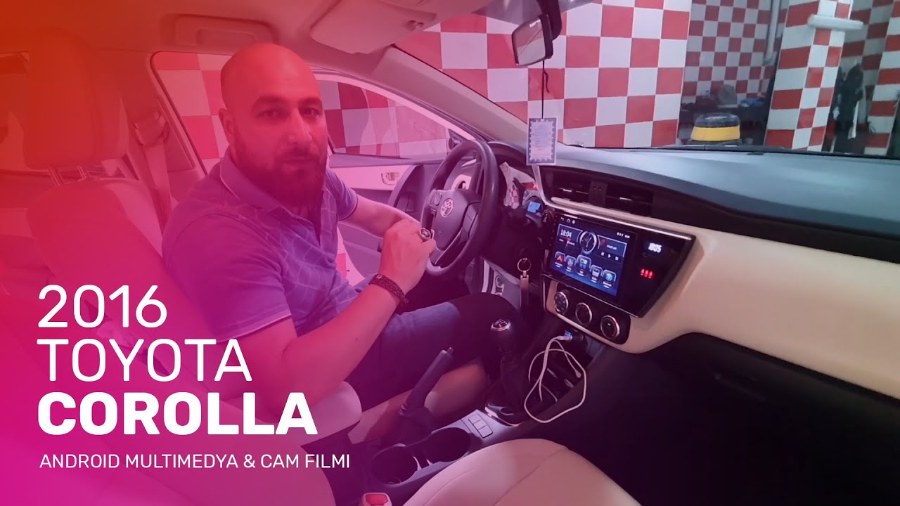 2016 Toyota Corolla // Android Multimedya & Cam Filmi Uygulamamız