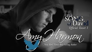 The Song of David — Official Teaser 1— Amy Harmon Media