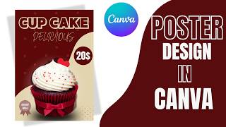 Stop Making Boring Posters! Canva Poster Design| Tutorial Cupcake Edition