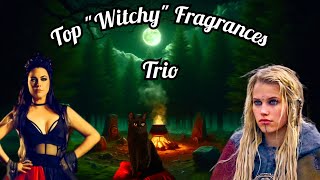 The Best Witchy Fragrances - Trio