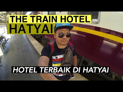 THE TRAIN HOTEL HATYAI..HOTEL TERBAIK DI HATYAI!