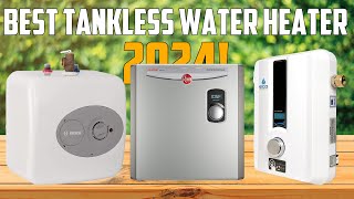 Best Tankless Water Heater 2024 [don’t buy one before watching this]