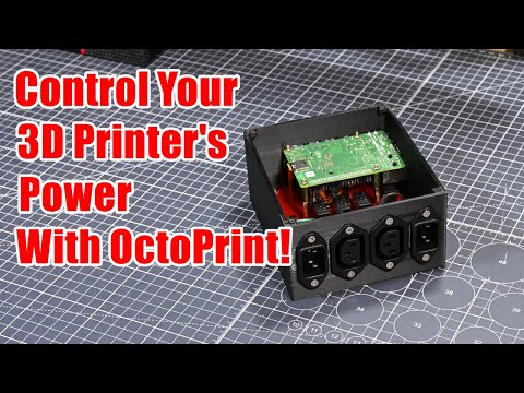 Remotely Control Your 3D Printer's Power with OctoPrint and a Raspberry Pi