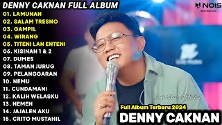 LAGU JAWA TERBARU 2024 | DENNY CAKNAN LAMUNAN FULL ALBUM TERBARU 2024