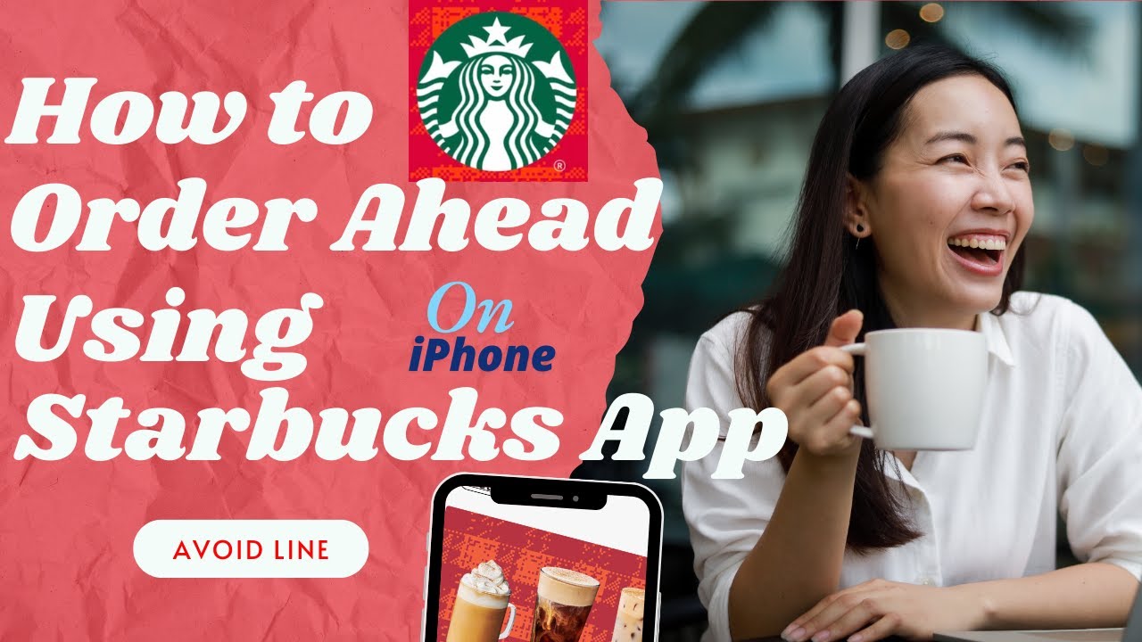 how-to-order-ahead-using-starbucks-app-on-iphone-and-avoid-line
