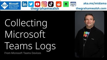 Collecting Microsoft Teams Logs