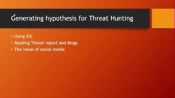 Generating Hypothesis for Threat Hunting