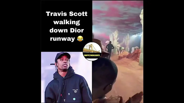 Travis Scott Walking Down Dior Runway 😂 - DayDayNews