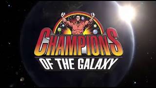 Champions of the Galaxy: The Live Event (Full Show)