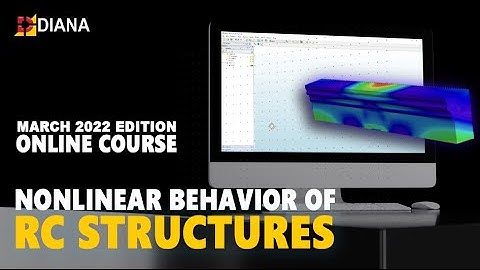 Course: Nonlinear Behavior of Reinforced Concrete Structures
