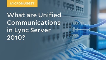 MicroNuggets: Unified Communications in Lync Server 2010 Explained